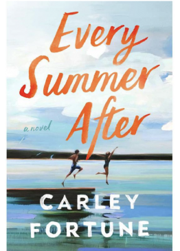 Every Summer After | by: ‎Carley Fortune‎