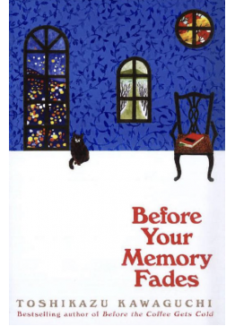 Before Your Memory Fades - book3 | by: ‎Toshikazu Kawaguchi